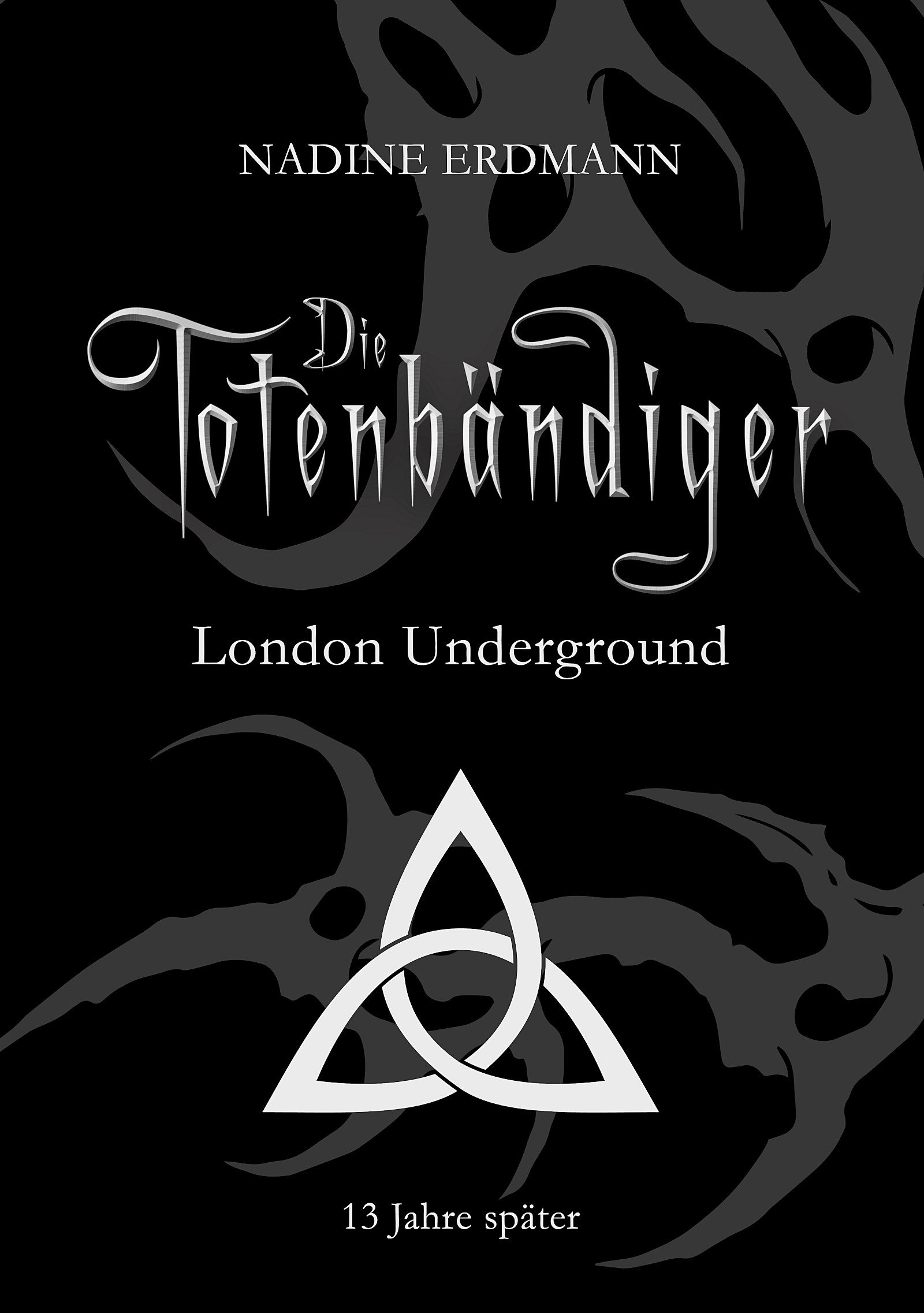 Totenbändiger Sequel Band 1