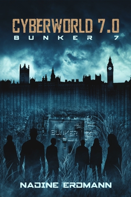 CyberWorld 7.0 - Bunker 7